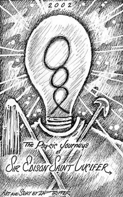 THE PSY-CHIC JOURENY'S OF SIR EDISON SAINT LUCIFER